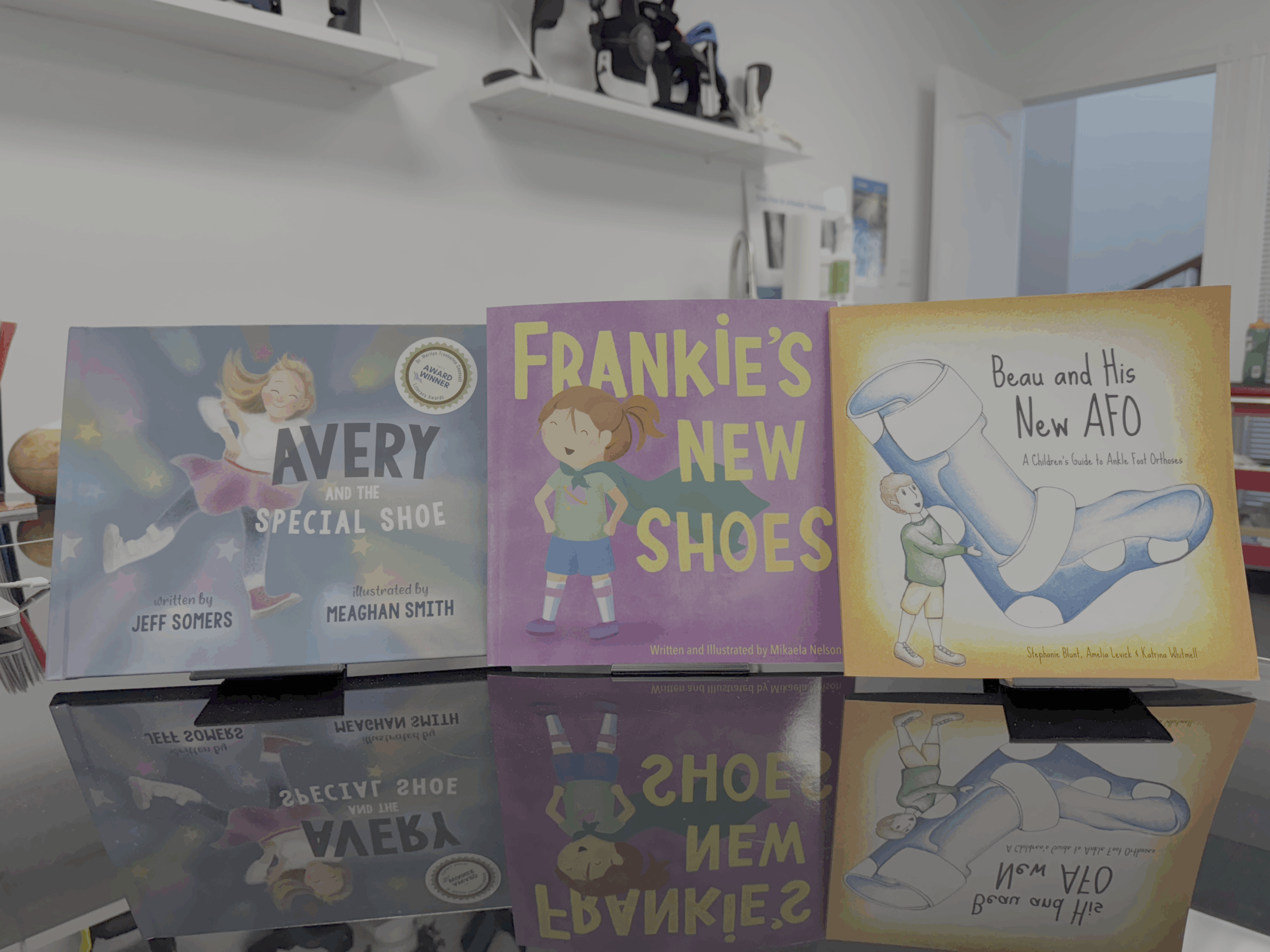 Avery and the Special Shoe Frankie’s New Shoes Beau and His New AFO Children's book to help kids understand their orthotics appointment experience